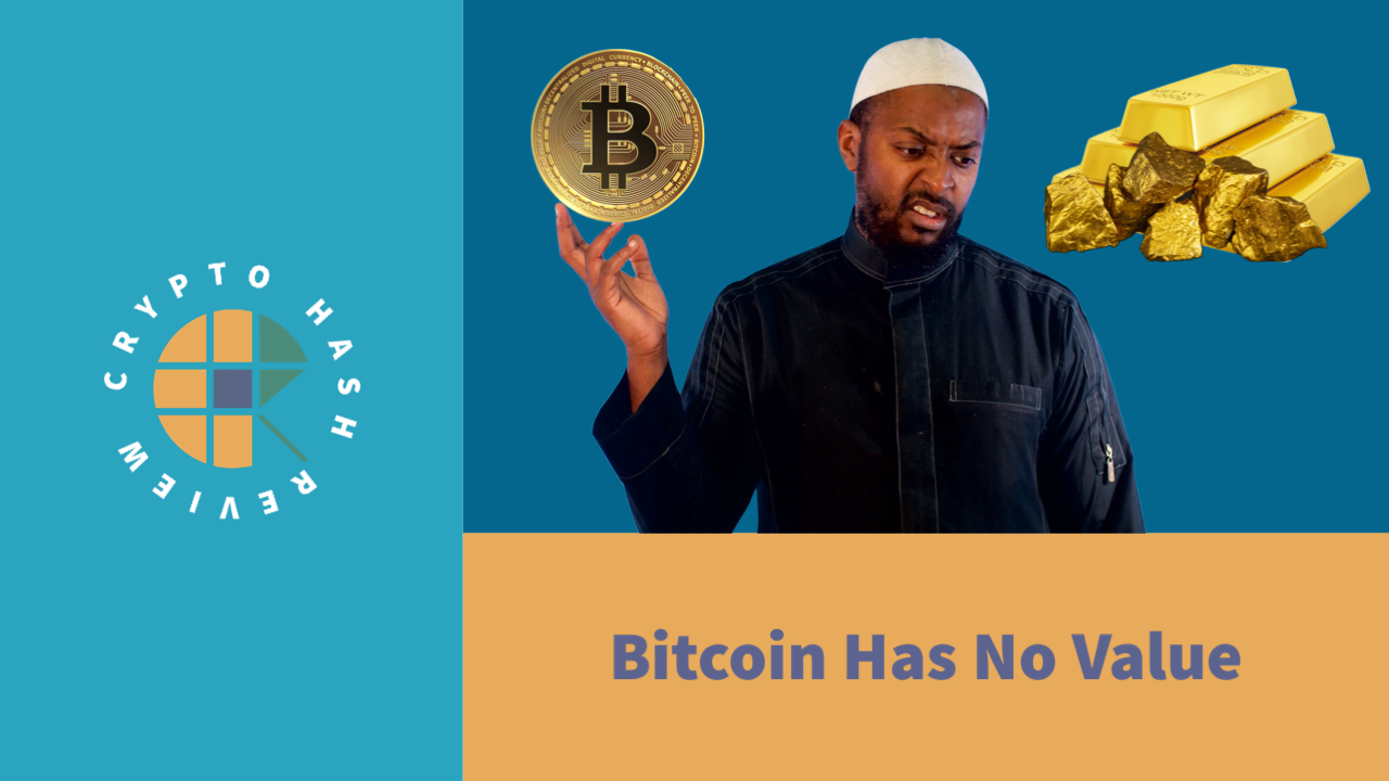 Featured image for “34 Objection 2 – Bitcoin Has No Value”