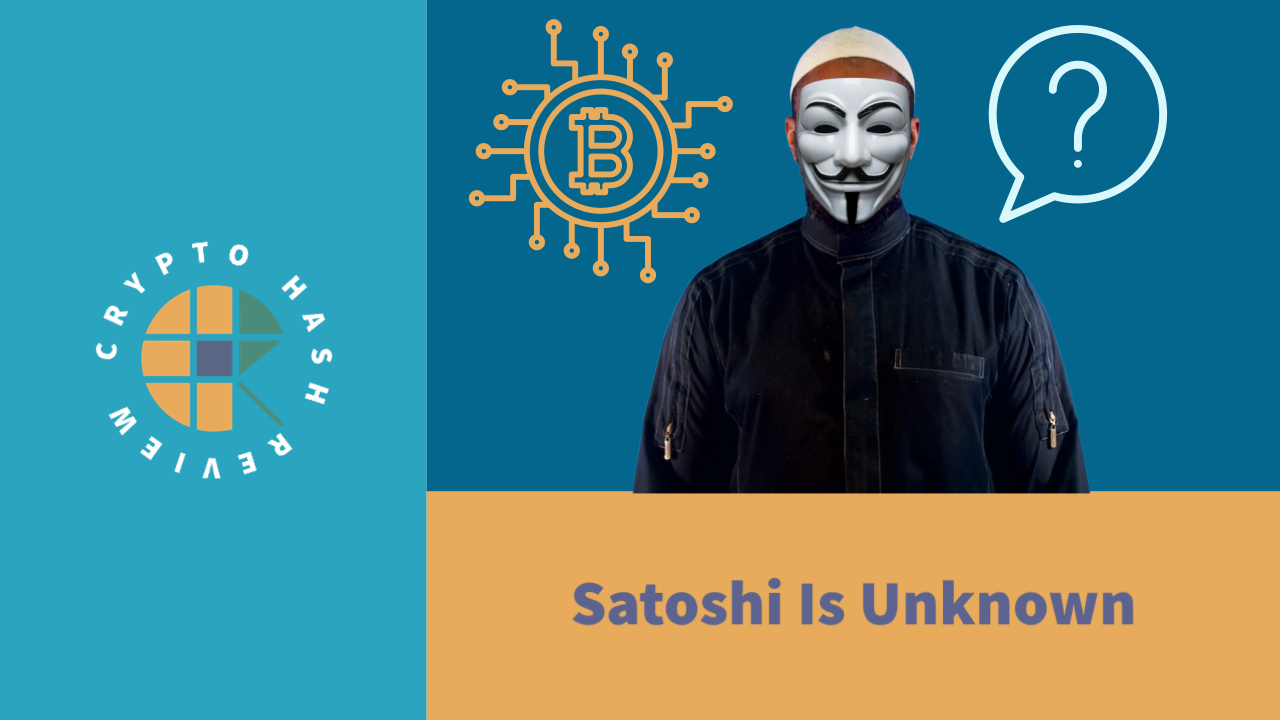 Featured image for “35 Objection 3 – Satoshi Is Unknown”