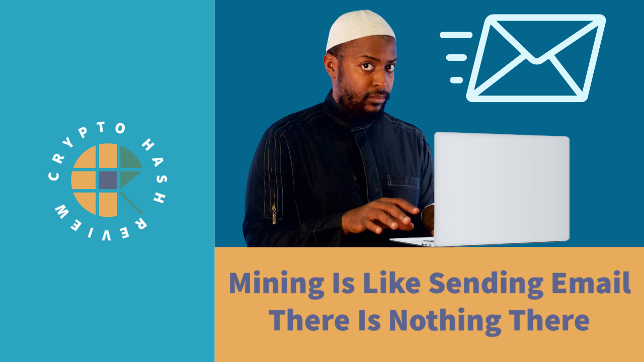Featured image for “42 Objection 10 – Mining Is Like Sending A Worthless Email”